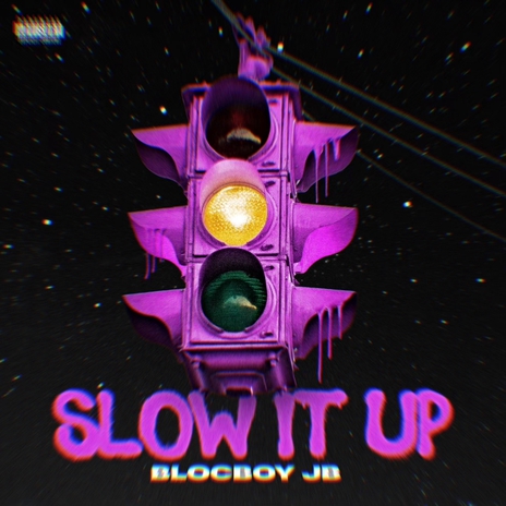 Slow It Up | Boomplay Music