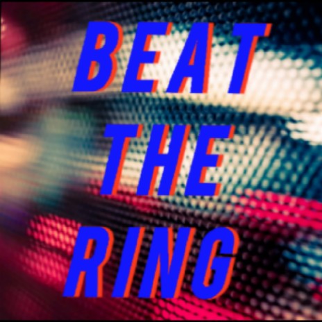 Beat the Ring (remix) | Boomplay Music