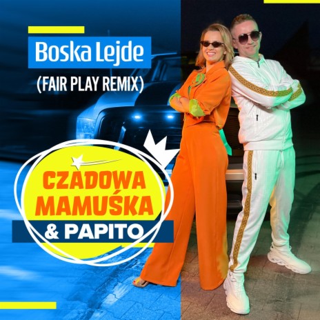 Boska Lejde (Fair Play Remix) (Fair Play Remix) ft. Papito | Boomplay Music