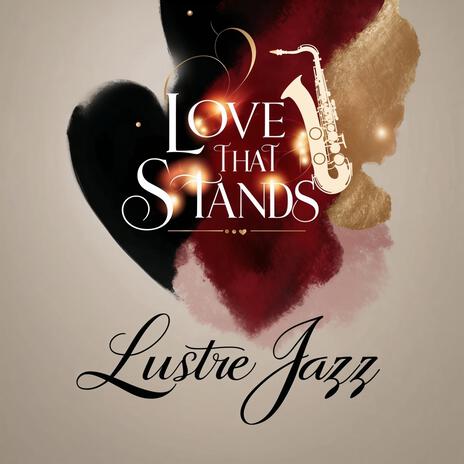 Love That Stands | Boomplay Music