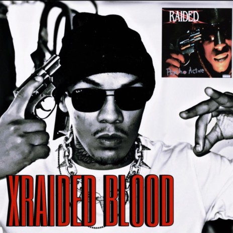 XRAIDED BLOOD | Boomplay Music