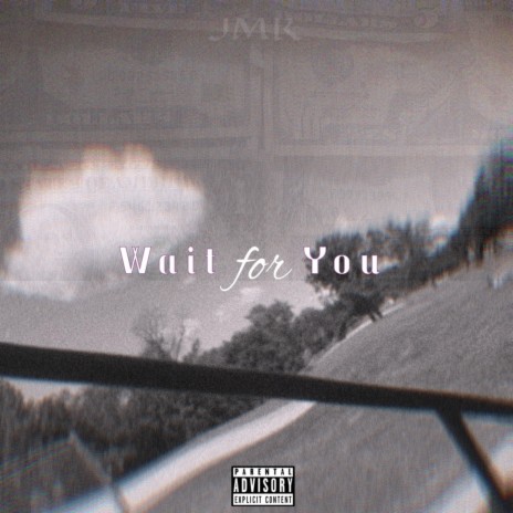 Wait For You | Boomplay Music