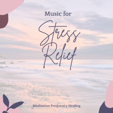Stress reduction music