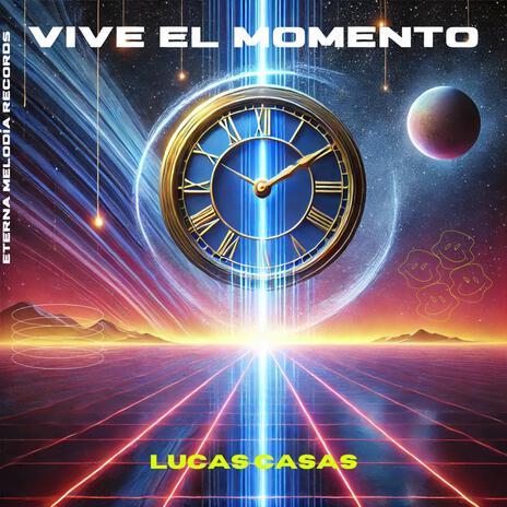 Vive el momento | Boomplay Music