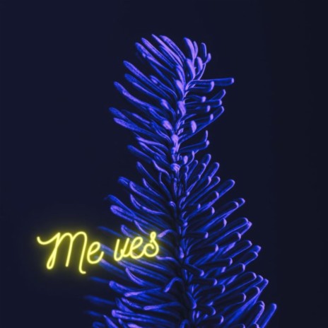 Me ves | Boomplay Music