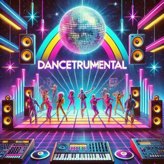 Dancetrumental #1 (11 Minutes no Voice, just Dance)