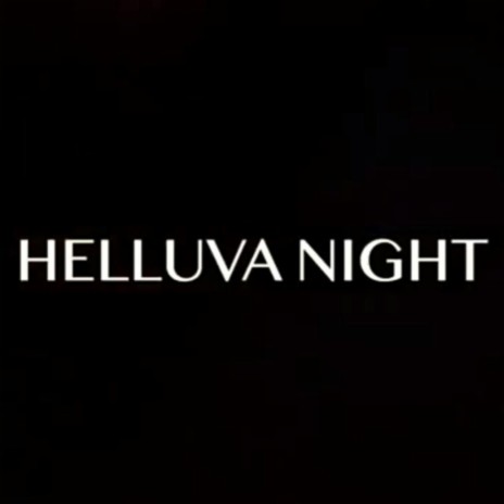 Helluva Night ft. NO M!ND | Boomplay Music