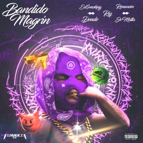 Bandido Magrin ft. Ed$moking, Dvnde, Renanzin & JvMotta | Boomplay Music