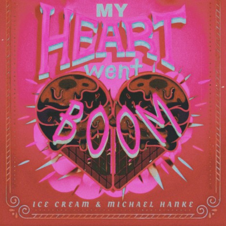 My Heart Went Boom ft. Michael Hanke | Boomplay Music