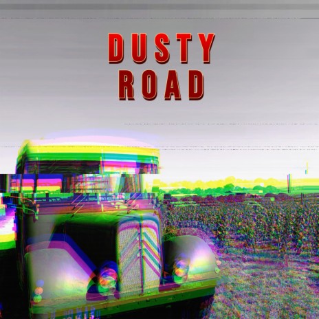 Dusty Road | Boomplay Music