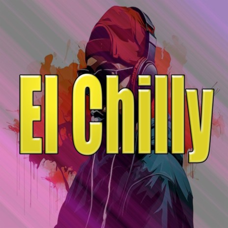 El Chilly | Boomplay Music