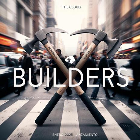 Builders | Boomplay Music