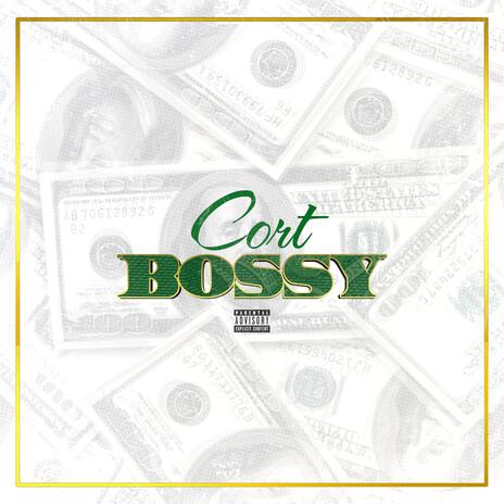 Bossy | Boomplay Music