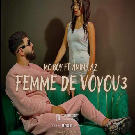 Femme de voyou 3 ft. Amin’az | Boomplay Music