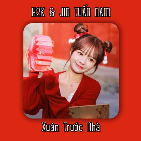 Xuân Trước Nhà - Beat ft. H2K | Boomplay Music