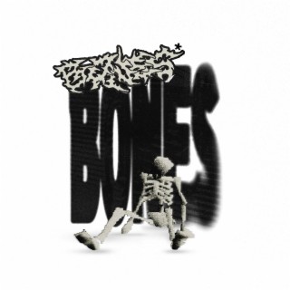 BONES lyrics | Boomplay Music