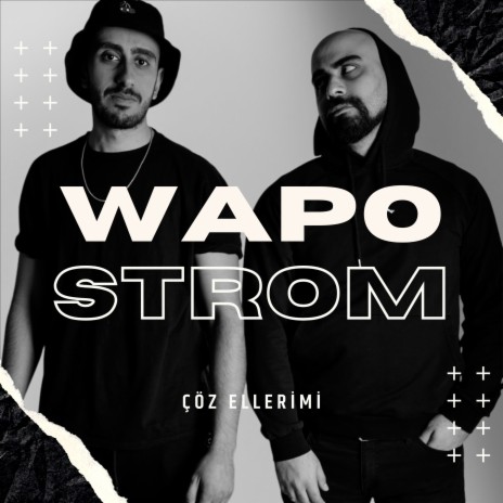 Çöz Ellerimi ft. Strom | Boomplay Music