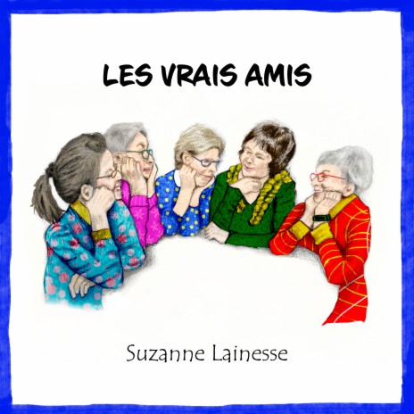 Les vrais amis | Boomplay Music