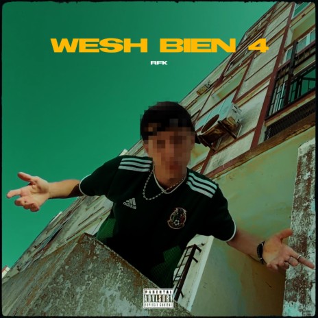 Wesh Bien 4 | Boomplay Music