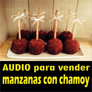 Audio para vender manzana con chamoy