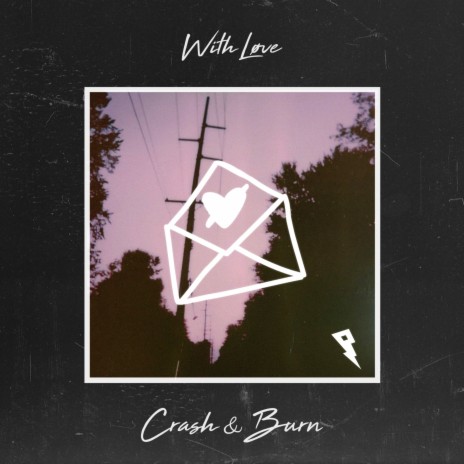 Crash & Burn | Boomplay Music