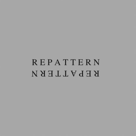 Repattern | Boomplay Music