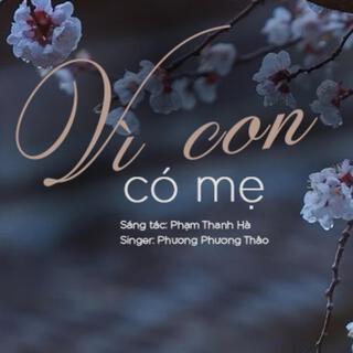 Vì Con Có Mẹ lyrics | Boomplay Music