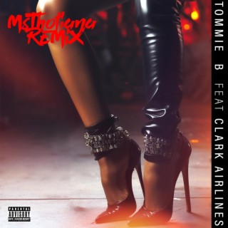 Ms. Thotiana (Remix) ft. Clarkairlines lyrics | Boomplay Music