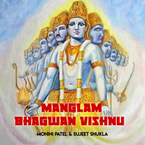 Mangalam Bhagwan Vishnu ft. Sujeet Shukla | Boomplay Music