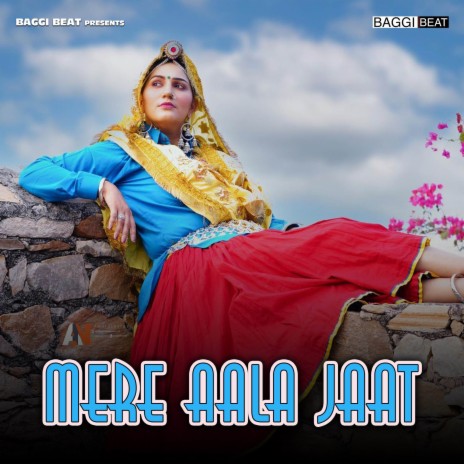 Mere Aala Jaat | Boomplay Music
