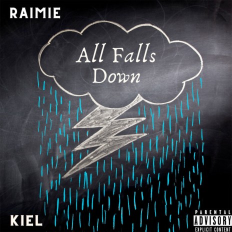 All Falls Down ft. Kiel | Boomplay Music