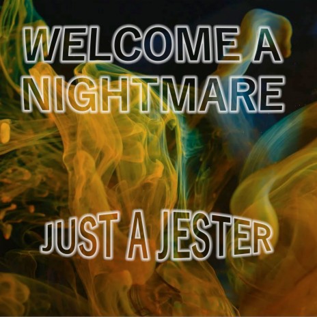 Welcome a Nightmare | Boomplay Music