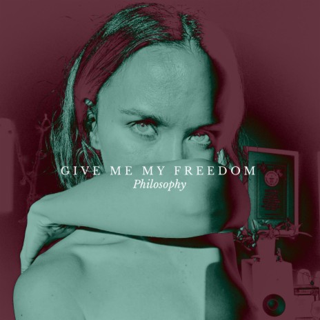 GIVE ME MY FREEDOM | Boomplay Music