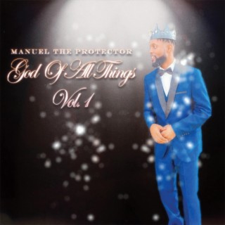 God Of All Things, Vol. 1