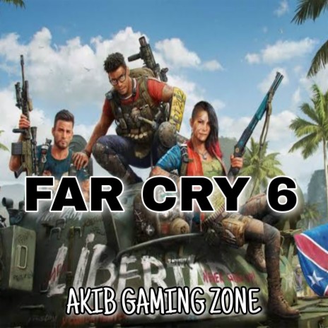 Far Cry Six | Boomplay Music