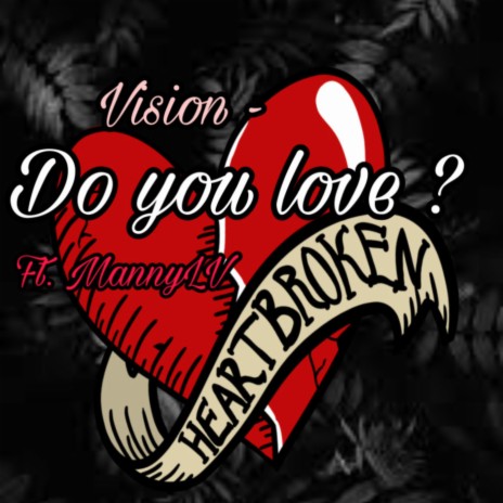 Do You Love? ft. MannyLV | Boomplay Music