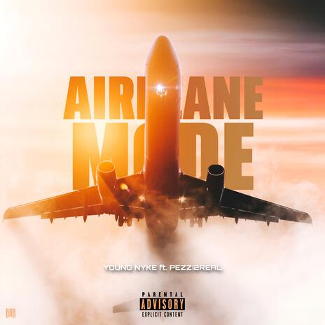 Airplane Mode ft. Peezii2Real