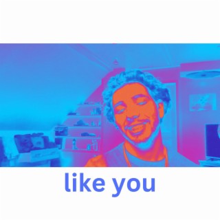 like you