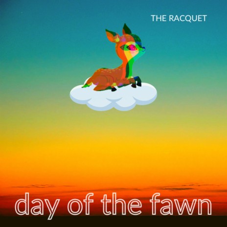 Day of the Fawn | Boomplay Music
