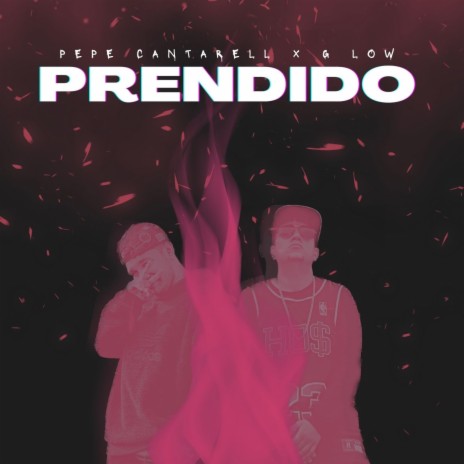 Prendido ft. G low | Boomplay Music
