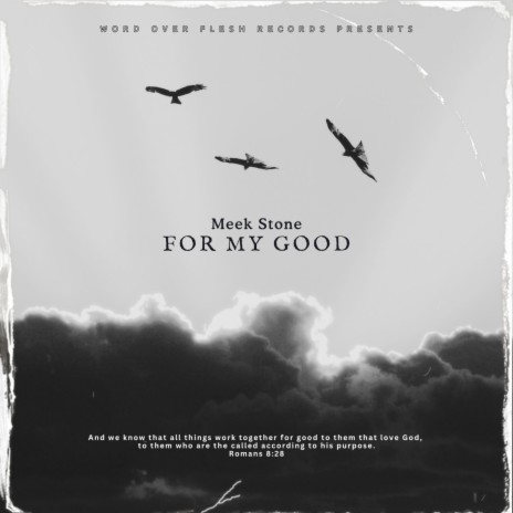 For My Good | Boomplay Music