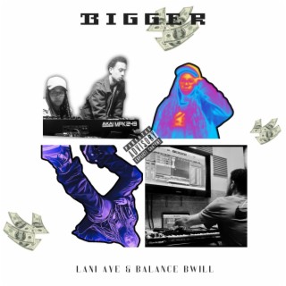 BiGGer | Boomplay Music