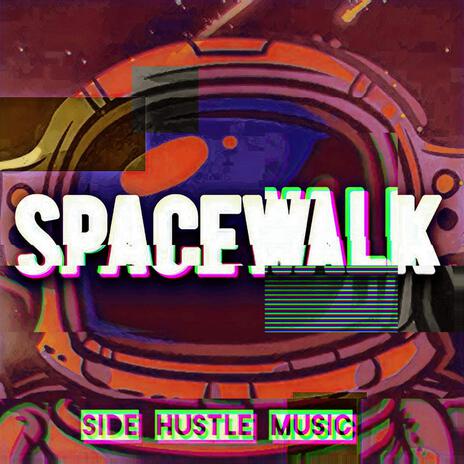 SPACEWALK | Boomplay Music