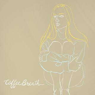 Coffee Breath lyrics | Boomplay Music