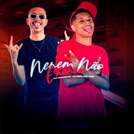 Neném Não É Neném (Remix) ft. DJ BIEL DO ANIL | Boomplay Music