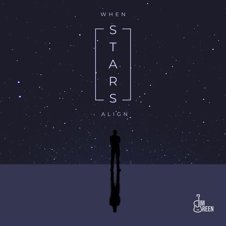 When Stars Align | Boomplay Music