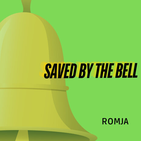 Saved by the Bell | Boomplay Music