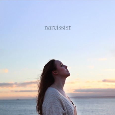 Narcissist | Boomplay Music