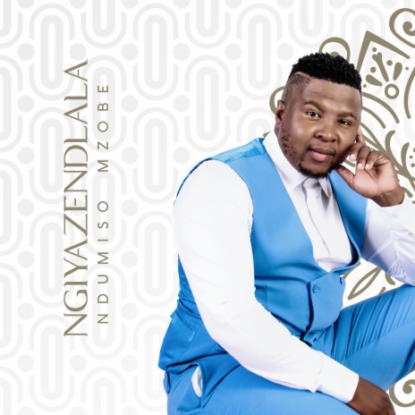 Ngiyazendlala | Boomplay Music