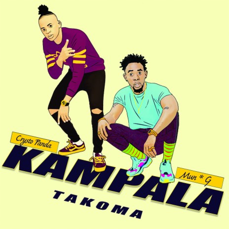 Kampala Takoma ft. Mun G